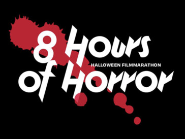 8 Hours Of Horror - Halloween Filmmarathon