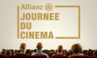 «Journée du Cinéma Allianz» - La place de cinéma à CHF 5.– c'est aujourd'hui !