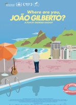 Where are you, Joao Gilberto?